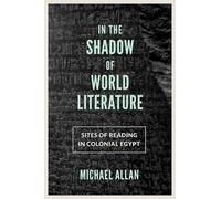 Michael Allan In the Shadow of World Literature (Copertina rigida)