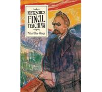 Michael Allen Gillespie Nietzsche's Final Teaching (Copertina rigida)