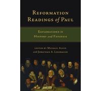 Michael Allen Jon Reformation Readings of Paul - Explorations in Hi (Tascabile)