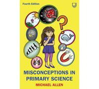 Michael Allen Misconceptions in Primary Science 4e (Tascabile)
