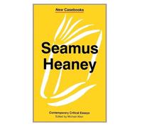 Michael Allen Seamus Heaney (Tascabile) New Casebooks