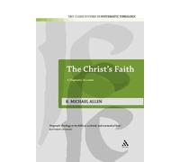 Michael Allen The Christ's Faith (Tascabile)
