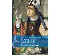 Michael Allen The New Cambridge Companion to Christian Doctrine (Tascabile)