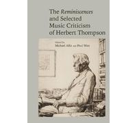 Michael Allis The Reminiscences and Selected Criticism of Her (Copertina rigida)