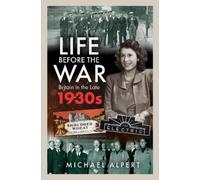 Michael Alpert Life Before the War (Copertina rigida)