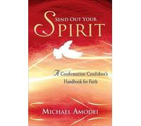 Michael Amodei Send Out Your Spirit (Tascabile)