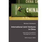 Michael Amtmann International Joint Ventures in China: Intercultural (Tascabile)