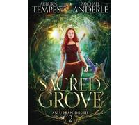 Michael Anderle Auburn Tempest A Sacred Grove (Tascabile)