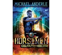 Michael Anderle The Horsemen Gather (Tascabile) Unbelievable Mr. Brownstone