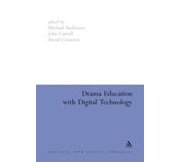 Michael Anderson Drama Education with Digital Technology (Tascabile)