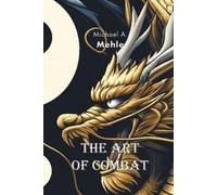 Michael-Andreas Mehle The Art of Combat (Tascabile)