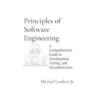 Michael Andrew Lambert Principles of Software Engineering (Tascabile)