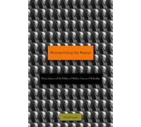 Michael Anesko Monopolizing the Master (Copertina rigida)