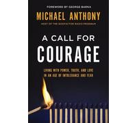 Michael Anthony A Call for Courage (Tascabile)