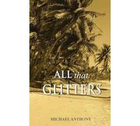 Michael Anthony All That Glitters (Tascabile)