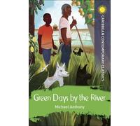 Michael Anthony Green Days by the River (Tascabile)