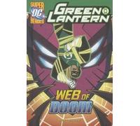 Michael Anthony Steele Green Lantern: Web of Doom (Copertina rigida)