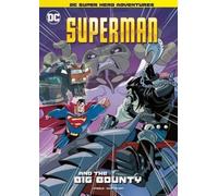 Michael Anthony Steele Superman and the Big Bounty (Copertina rigida)