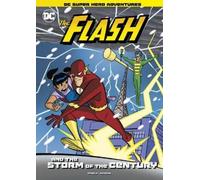 Michael Anthony Steele The Flash and the Storm of the Century (Copertina rigida)