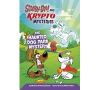 Michael Anthony Steele The Haunted Dog Park Mystery (Copertina rigida)