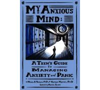 Michael Anthony Tompkins Katherine A. Martinez My Anxious Mind (Tascabile)