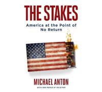 Michael Anton The Stakes (Tascabile)