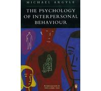 Michael Argyle The Psychology of Interpersonal Behaviour (Tascabile)