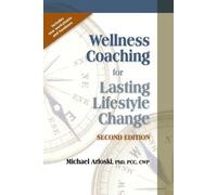 Michael Arloski Wellness Coaching for Lasting Lifestyle Change (Tascabile)