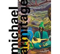 Michael Armitage. Ediz. italiana, inglese e francese