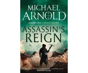 Michael Arnold Assassin’s Reign (Tascabile) Captain Stryker Adventures