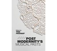 Michael Arnold Postmodernity's Musical Pasts (Copertina rigida)