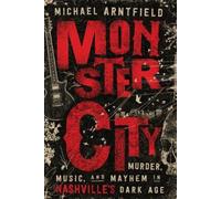 Michael Arntfield Monster City (Tascabile)
