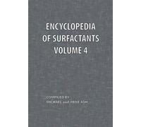 Michael Ash Encyclopedia of Surfactants Volume 4 (Tascabile)