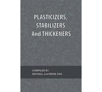 Michael Ash Plasticizers, Stabilizers and Thickeners (Tascabile)