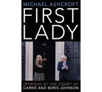Michael Ashcroft First Lady (Copertina rigida)