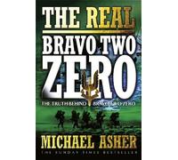 Michael Asher The Real Bravo Two Zero (Tascabile)