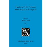 Michael Aston Medieval Fish, Fisheries and Fishponds in England, Par (Tascabile)