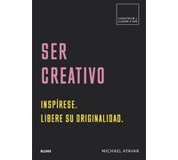 Michael Atavar Ser Creativo (Tascabile) Construir + Llegar a