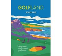 Michael Atkinson Craig Morrison GOLFLAND SCOTLAND (Copertina rigida)