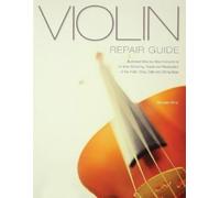Michael Atria Violin Repair Guide (Tascabile) Technical Reference