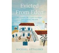 Michael Attalides Evicted From Eden (Tascabile)