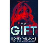 Michael August Sidney Williams The Gift (Tascabile) Michael August YA Horror