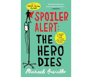 Michael Ausiello Spoiler Alert: The Hero Dies (Tascabile)