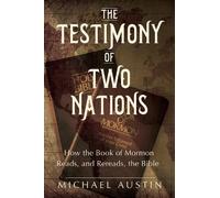 Michael Austin The Testimony of Two Nations (Tascabile)