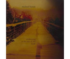 Michael.............. Awakening at the Inn of the Birds (CD)