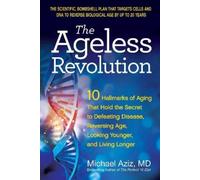 Michael Aziz The Ageless Revolution (Tascabile)