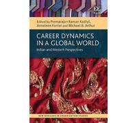 Michael B. Arthur Career Dynamics in a Global World (Copertina rigida)