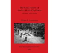 Michael B Cosmopoulos The Rural History of Ancient Greek City-States (Tascabile)