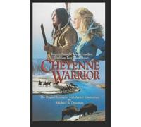Michael B Druxman Cheyenne Warrior (Tascabile)