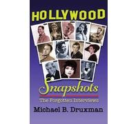 Michael B Druxman Hollywood Snapshots (Copertina rigida)